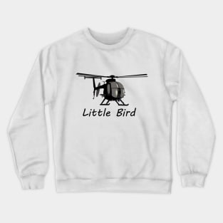 MH-6 Little Bird Helicopter Crewneck Sweatshirt